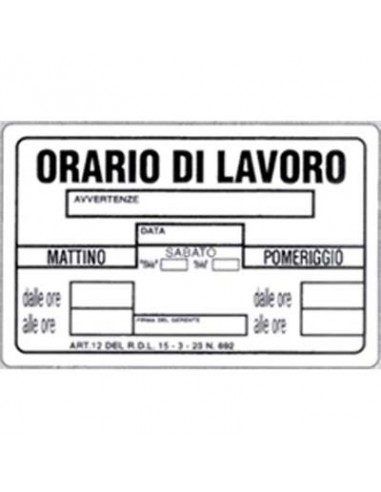 TARGA SEGNALETICA ORARIO LAVORO
