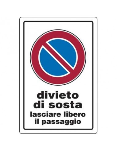 TARGA SEGNALETICA DIVIETO SOSTA PASSO LIBERO