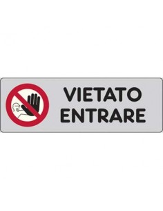TARGA SEGNALETICA ADESIVA VIETATO ENTRARE