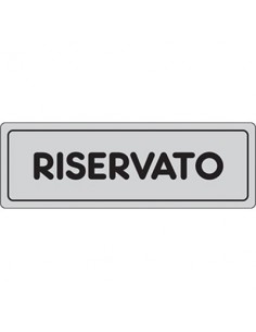 TARGA SEGNALETICA ADESIVA RISERVATO